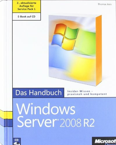 Microsoft Windows Server 2008 R2 mit SP1 - Das Handbuch