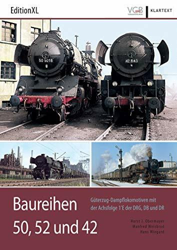 Baureihen 50, 52 und 42: Güterzug-Dampflokomotiven mit der Achsfolge 1'E der DRG, DB und DR