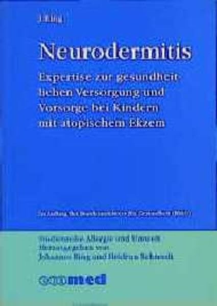 Neurodermitis - Expertise zur gesundheitlichen Versorgung und Vorsorge bei Kindern mit atopischem Ekzem