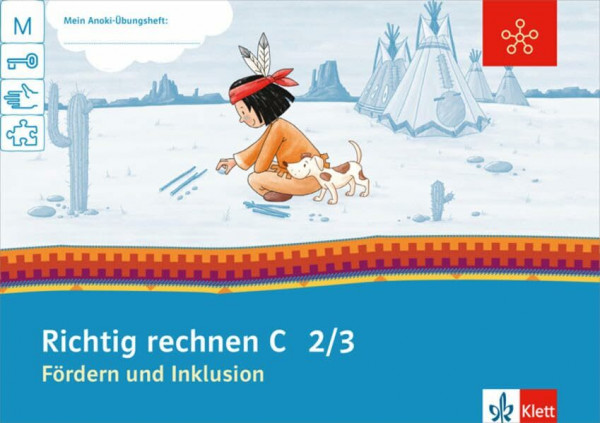 Richtig rechnen C 2/3: Übungsheft Fördern und Inklusion Klasse 2/3 (Mein Anoki-Übungsheft)
