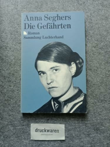 Die Gefährten (Sammlung Luchterhand 358)