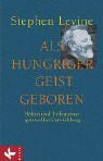 Als hungriger Geist geboren. Höhen und Tiefen einer spirituellen Entwicklung