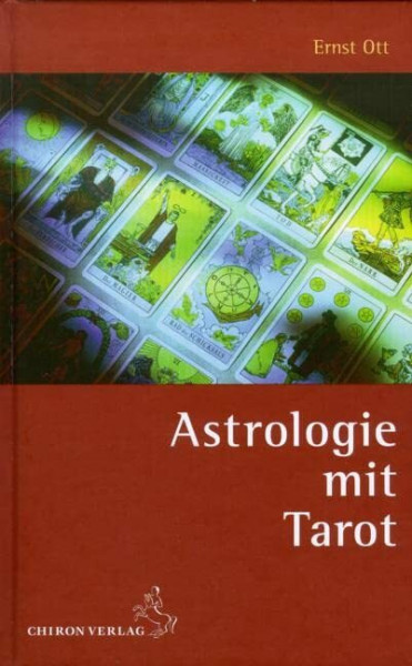 Astrologie mit Tarot (Standardwerke der Astrologie)