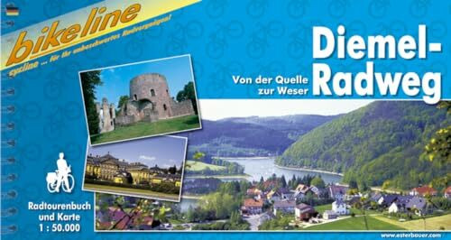 Diemel-Radweg: Von der Quelle zur Weser. 1:50000: Von der Quelle zur Weser. Mit Andbindung an Ruhr- und Weser-Radweg (Bikeline Radtourenbücher)