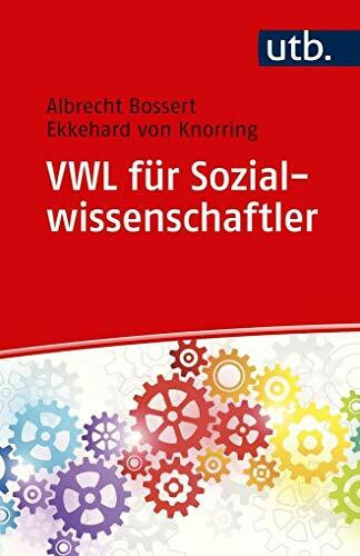 VWL für Sozialwissenschaftler: Eine Einführung