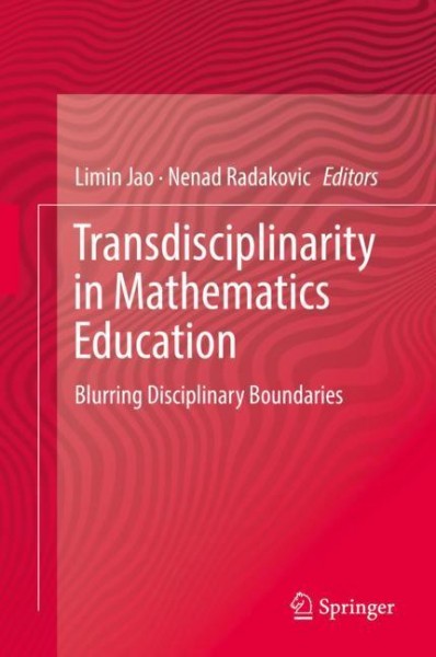 Transdisciplinarity in Mathematics Education