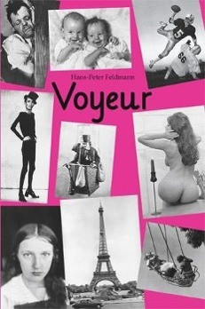 Hans-Peter Feldmann. Voyeur