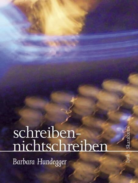 schreibennichtschreiben: Lyrik