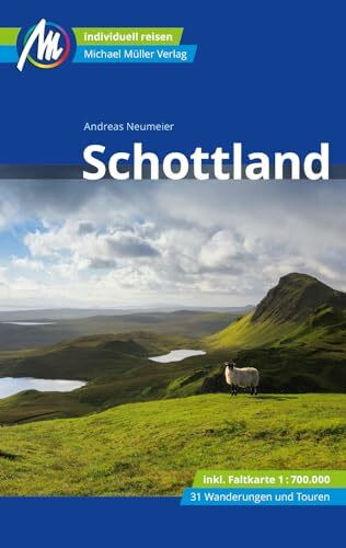 Schottland Reiseführer Michael Müller Verlag: Individuell reisen mit vielen praktischen Tipps (MM-Reisen)