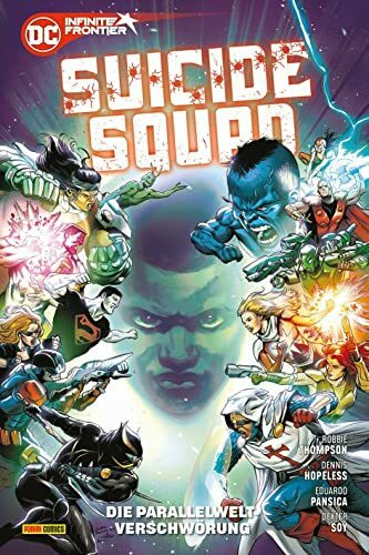 Suicide Squad: Bd. 2 (4. Serie): Die Parallelwelt-Verschwörung
