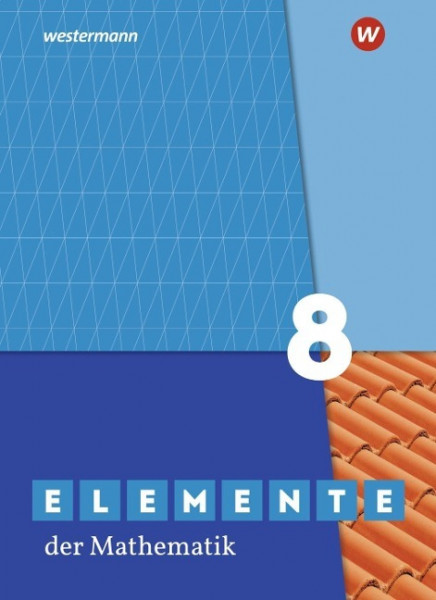 Elemente der Mathematik SI 8. Schülerband. G9. Für Nordrhein-Westfalen