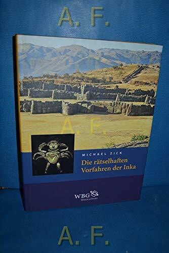 Die rätselhaften Vorfahren der Inka.