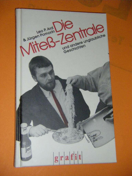 Die Mitess-Zentrale und andere unglaubliche Geschichten