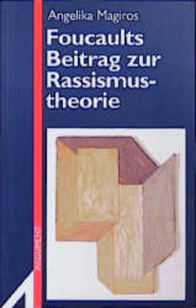 Foucaults Beitrag zur Rassismustheorie (Argument Sonderband: Neue Folge)