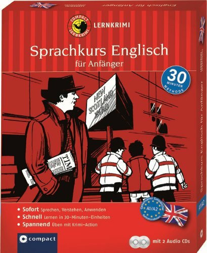 Englisch für Anfänger: Für Anfänger & Wiedereinsteiger A1/A2: Spannend Sprachen lernen. Text in Englisch. Niveau A1/A2 (Compact Lernkrimi Sprachkurs)