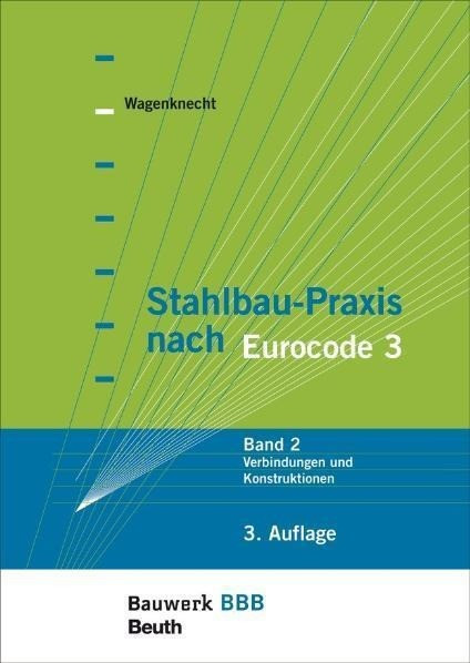 Stahlbau-Praxis nach Eurocode 3