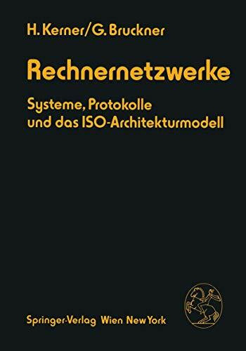 Rechnernetzwerke: "Systeme, Protokolle Und Das Iso-Architekturmodell"