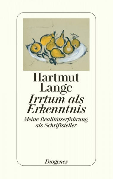 Irrtum als Erkenntnis: Meine Realitätserfahrung als Schriftsteller
