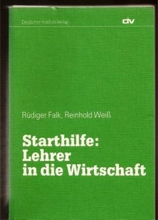 Starthilfe: Lehrer in die Wirtschaft Starthilfe: Lehrer in die Wirtschaft