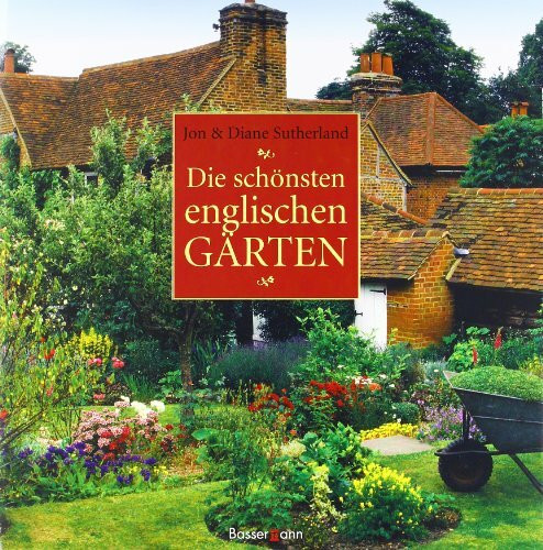 Die schönsten englischen Gärten