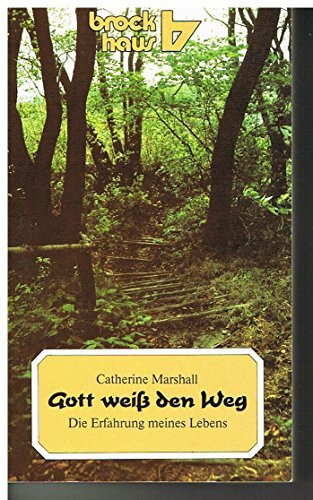Gott weiss den Weg: Die Erfahrungen meines Lebens (RBtaschenbücher)
