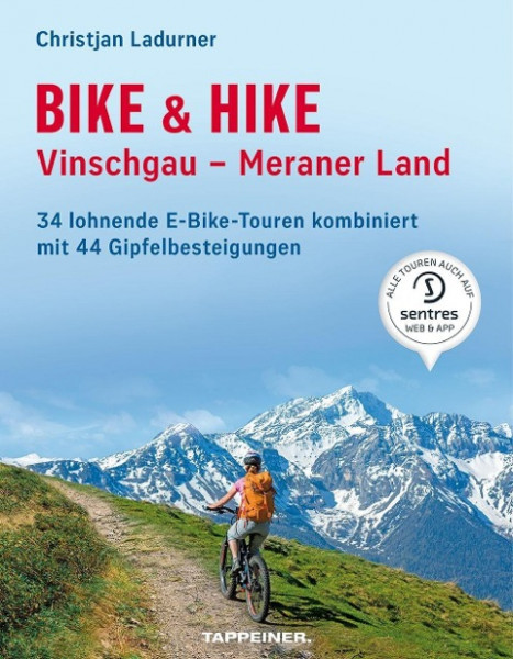 Bike & Hike Vinschgau - Meraner Land