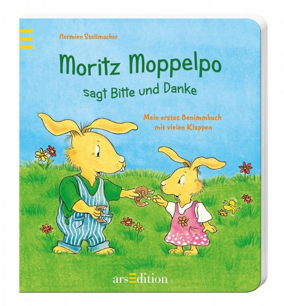 Moritz Moppelpo sagt Bitte und Danke: Mein erstes Benimmbuch mit vielen Klappen