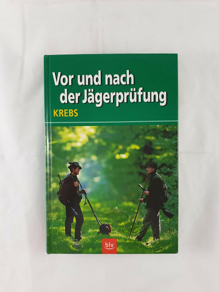 Vor und nach der Jägerprüfung