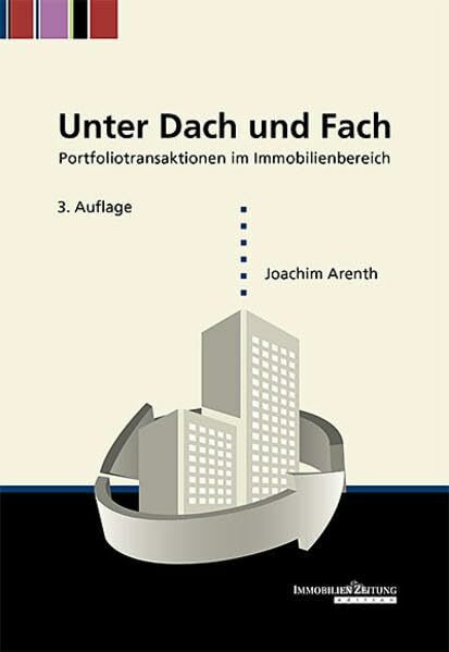 Unter Dach und Fach: Portfoliotransaktionen im Immobilienbereich