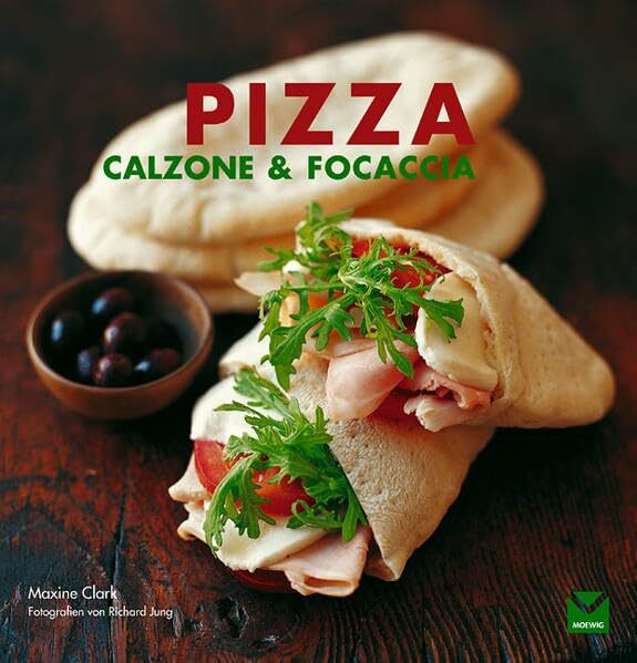 Pizza, Calzone & Focaccia: Die Klassiker aus dem Ofen... wie beim Italiener!