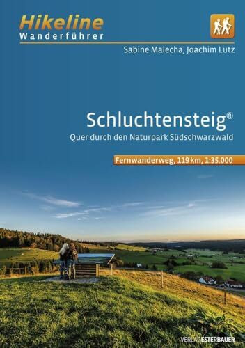 Wanderführer Schluchtensteig: Quer durch den Naturpark Südschwarzwald, 6 Etappen, 119 km, 1:35.000 (Hikeline /Wanderführer)