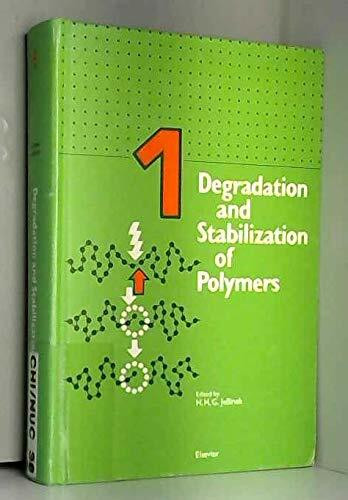 Degradation and Stabilization of Polymers (Degradation & Stabilization of Polymers S.)