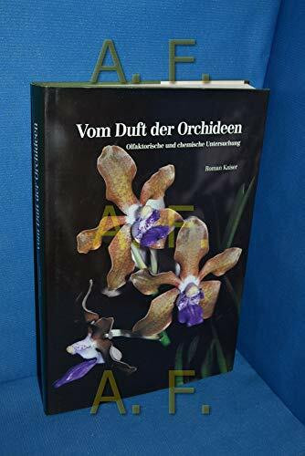 Vom Duft der Orchideen. Olfaktorische und chemische Untersuchungen