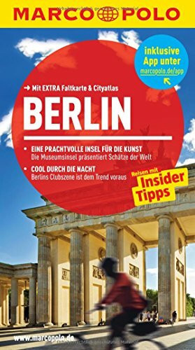 MARCO POLO Reiseführer Berlin: Reisen mit Insider-Tipps. Mit EXTRA Faltkarte & Cityatlas: Reisen mit Insider-Tipps. Mit EXTRA Faltkarte & Cityatlas. Inklusive App