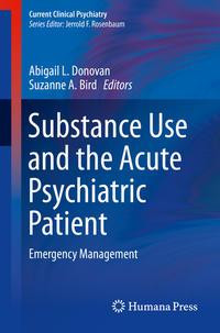 Substance Use and the Acute Psychiatric Patient