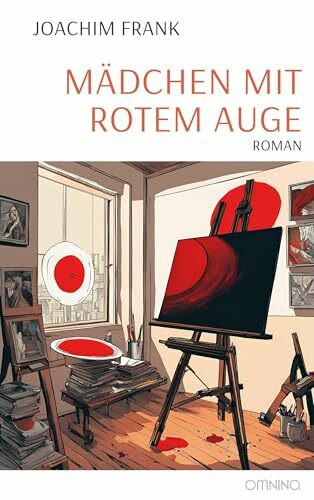 Mädchen mit rotem Auge: Roman