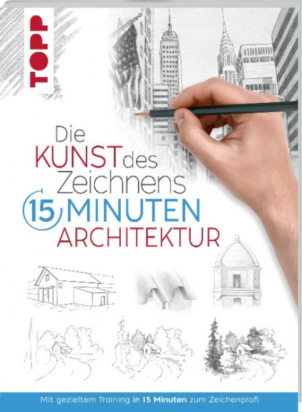 Die Kunst des Zeichnens 15 Minuten - Architektur