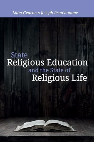 State Religious Education and the State of Religious Life