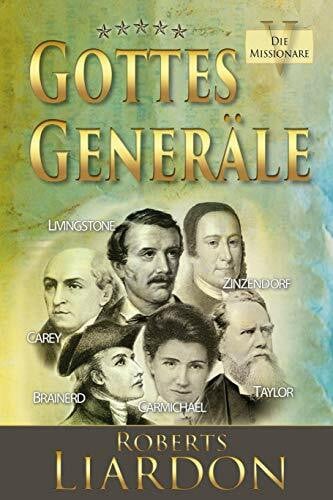Gottes Generäle V: Die Missionare