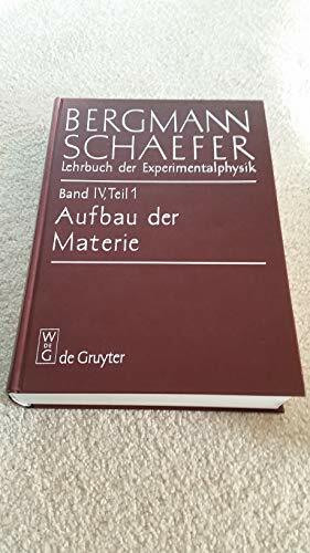 Lehrbuch der Experimentalphysik : zum Gebrauch bei akademischen Vorlesungen und zum Selbststudium: Bd. 4, Teil 1