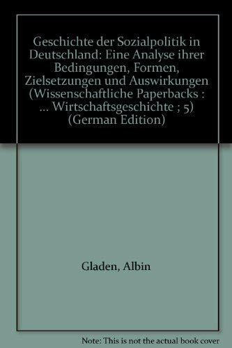 Geschichte der Sozialpolitik in Deutschland (Wissenschaftliche Paperbacks: Sozial- und Wirtschaftsgeschichte)