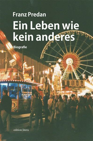 Ein Leben wie kein anderes: Biografie (edition litera)