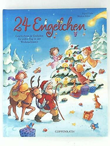 24 Engelchen: Geschichten & Gedichte für jeden Tag in der Weihnachtszeit (Bilder- und Vorlesebücher)