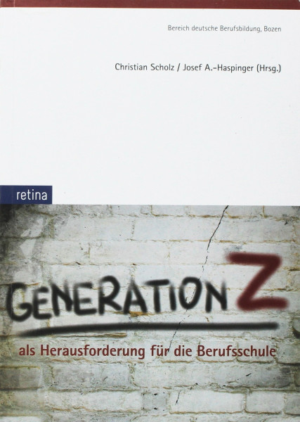 Generation Z als Herausforderung für die Berufsschule
