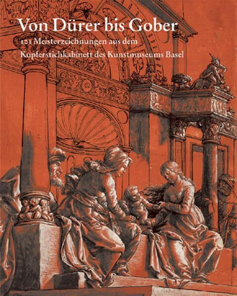 Von Dürer bis Gober: 101 Meisterzeichnungen aus dem Kunstmuseum Basel, Kupferstichkabinett