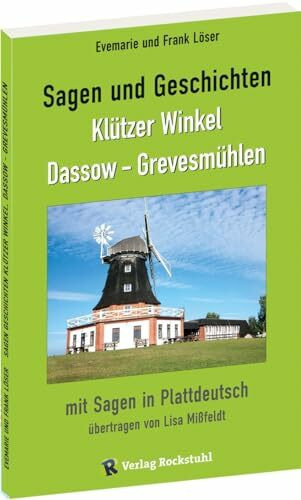 Sagen und Geschichten Klützer Winkel, Dassow - Grevesmühlen: 114 Sagen und Geschichten mit Sagen in Plattdeutsch