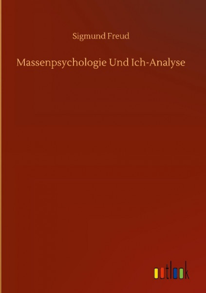 Massenpsychologie Und Ich-Analyse
