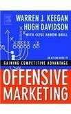 Offensive Marketing: An Action Guide to Gaining Competitive Advantage