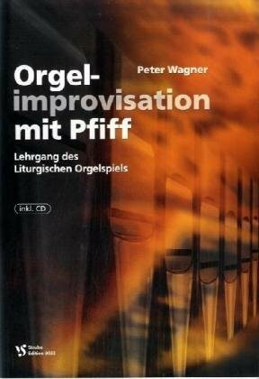 Orgelimprovisation mit Pfiff