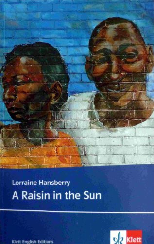 A Raisin in the Sun: Englische Lektüre für die Oberstufe (Klett English Editions)